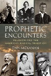 Prophetic Encounters