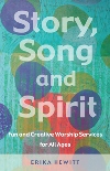 Story, Song and Spirit