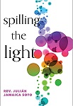 Spilling the Light