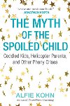 Myth of the Spoiled Child