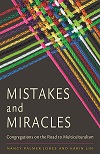 Mistakes and Miracles