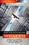 Decolonizing Wealth