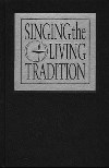 Singing the Living Tradition Hymnal