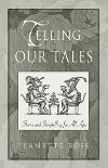 Telling Our Tales