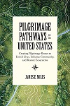 Pilgrimage Pathways for the United States
