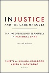 Injustice and the Care of Souls, Second Edition