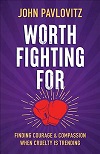 Worth Fighting For