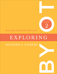 Building Your Own Theology, Volume 2