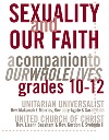 Sexuality and Our Faith, Grades 10-12