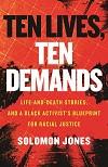Ten Lives, Ten Demands