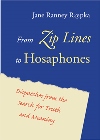 From Zip Lines to Hosaphones