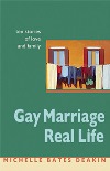 Gay Marriage, Real Life