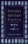 Everyday Spiritual Practice