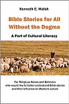 Bible Stories for All Without the Dogma