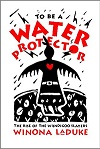 To Be a Water Protector
