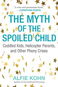Myth of the Spoiled Child