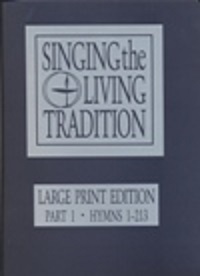 Singing the Living Tradition Large Print Hymnal