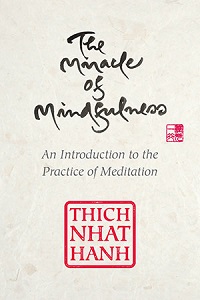 The Miracle of Mindfulness, Gift Edition