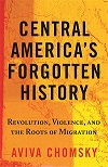 Central America&#39;s Forgotten History