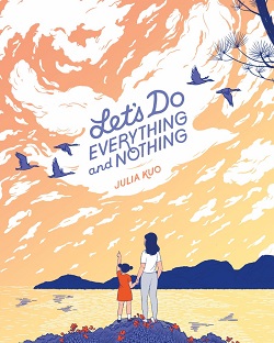 Let&#39;s Do Everything and Nothing