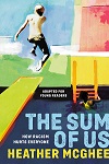 The Sum of Us Adapted for Young Readers