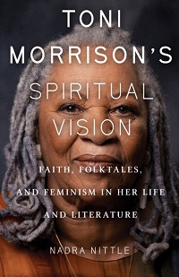 Toni Morrison&#39;s Spiritual Vision