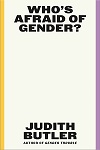Who&#39;s Afraid of Gender