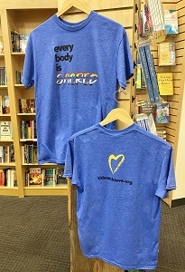 Every Body is Sacred T Shirt - Small