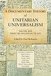 A Documentary History of Unitarian Universalism, Volume 1