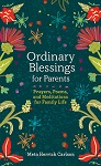 Ordinary Blessings for Parents
